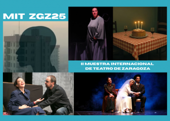 <i>Del 10 al 16 de noviembre</i><b><br>MIT ZGZ25 – II Muestra Internacional de Teatro de Zaragoza</b>