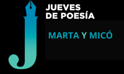 <i>26 de febrero (19h) </i><b><br>MARTA y MICÓ</b><br>Jueves de Poesía <br>POESÍA- MÚSICA- Entrada Libre