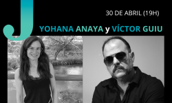 <i>30 de abril (19h) </i><b><br>YOHANA ANAYA y VÍCTOR GUIU</b><br>Jueves de Poesía <br>POESÍA – Entrada Libre
